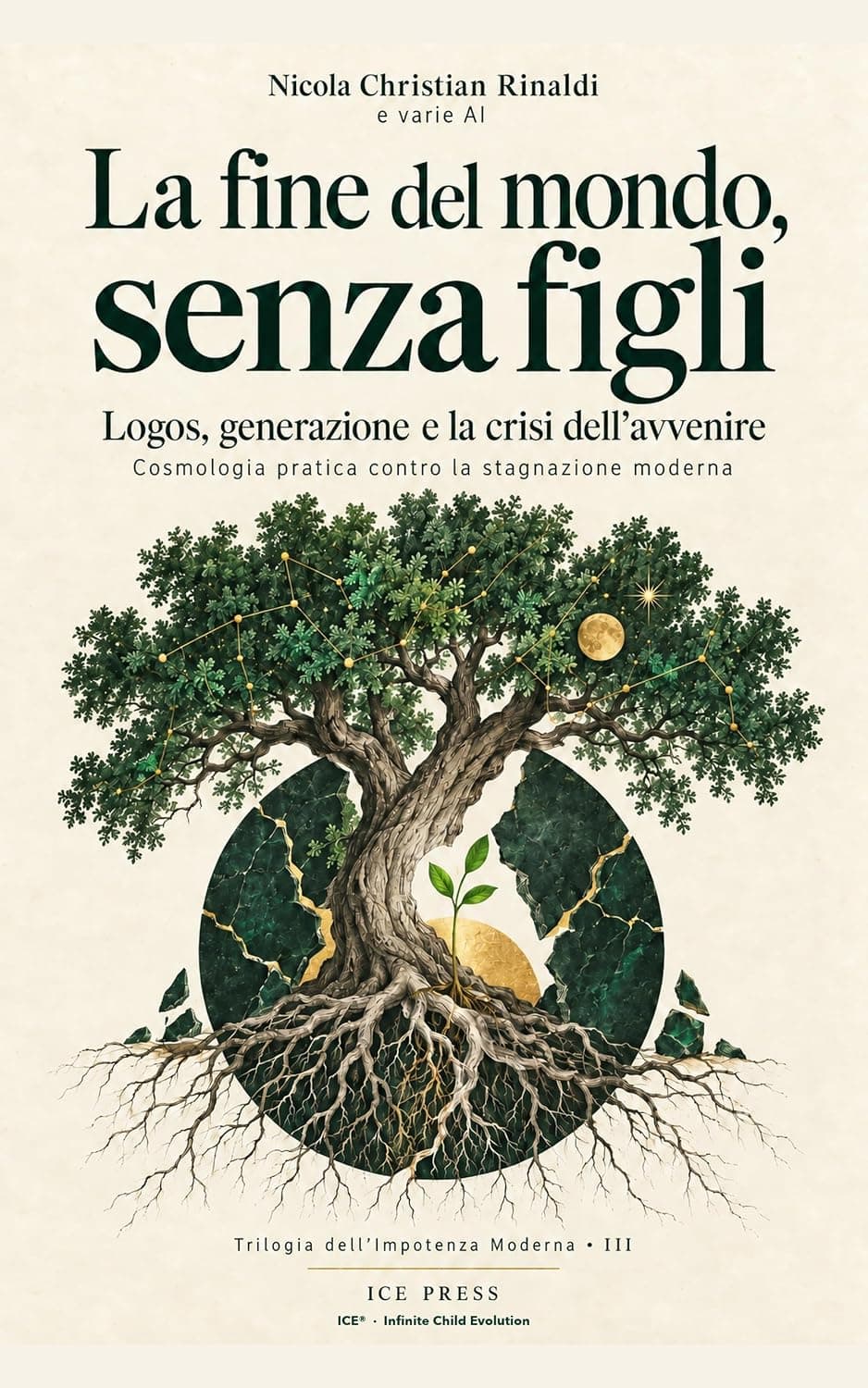 La fine del mondo, senza figli: Logos, generazione e la crisi dell'avvenire | Cosmologia pratica contro la stagnazione moderna, copertina