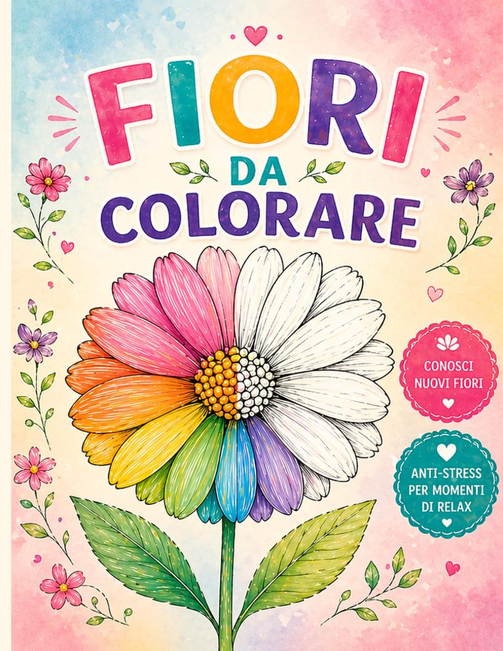 Flowers to Colour: A Colouring Book with 30 Large Drawings and Flower Names, cover